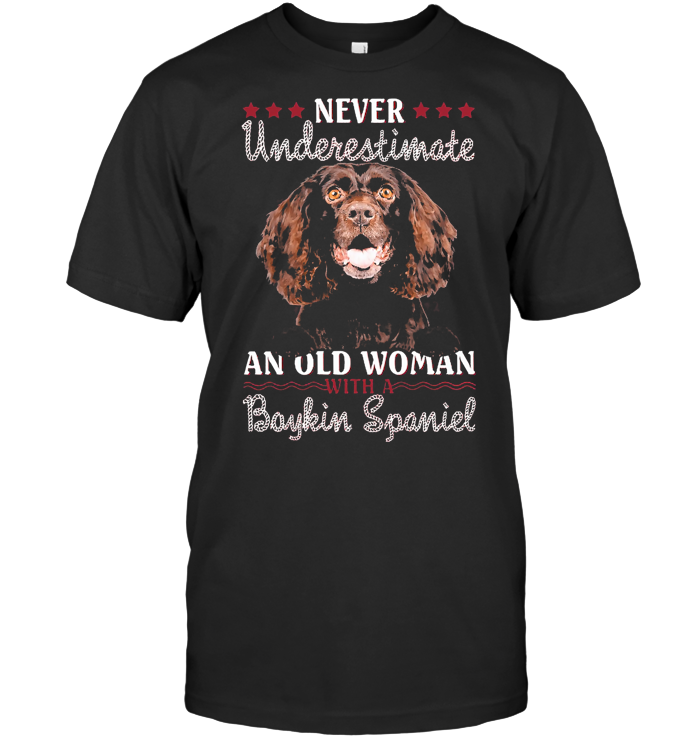 Never Underestimate An Old Woman With A Boykin Spaniel T Shirt 95142de7 never underestimate a woman who loves criminal minds born in august shirt 4 - Never Underestimate An Old Woman With A Boykin Spaniel T Shirt