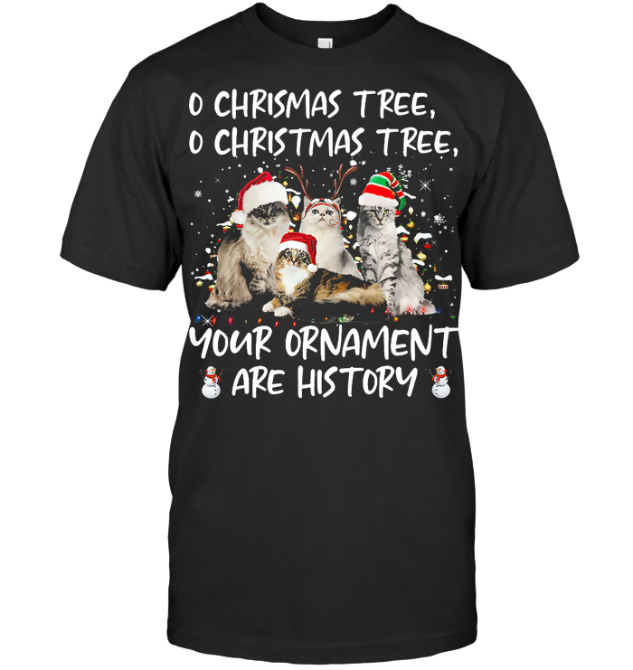 O Christmas Tree Your Ornament Are History Christmas Cat Crew T Shirt
