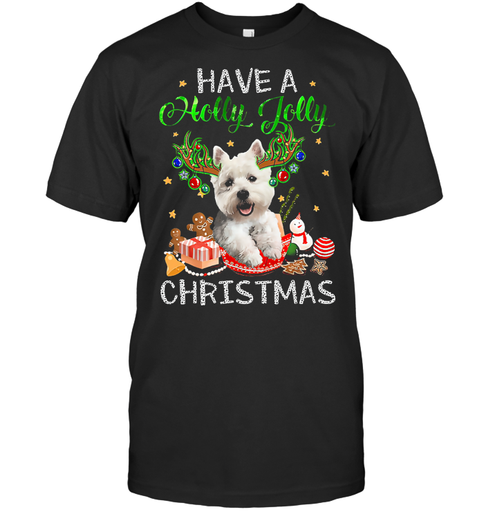Westie Have A Holly Jolly Christmas T Shirt